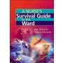 A Nurse's Survival Guide to the Ward **