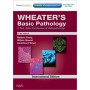 Wheater's Basic Pathology: A Text, Atlas and Review of Histopathology 5e