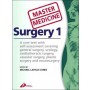 Master Medicine: Surgery 1