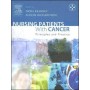 Nursing Patients with Cancer: Principles and Practice