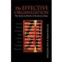 The Effective Organization - The Nuts and Bolts of Business Value