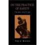 On the Practice of Safety 3e