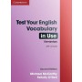 Test Your English Vocabulary in Use Elementary: Book with answers, 2E