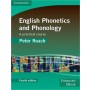 English Phonetics and Phonology: with 2 Audio CDs, 4E