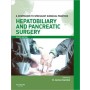 Hepatobiliary and Pancreatic Surgery, A Companion to Specialist Surgical Practice, 4e **