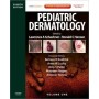 Pediatric Dermatology, 2 Vol, 4e