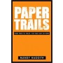 Paper Trails: From Trees to Trash