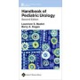 Handbook of Pediatric Urology, 2e