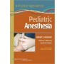 A Practical Approach to Pediatric Anesthesia **