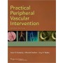 Practical Peripheral Vascular Intervention 2e
