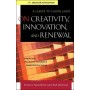 On Creativity, Innovation and Renewal : A Leader to Leader Guide