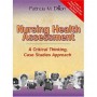 Nursing Health Assessment a Critical Thinking Case Studies Approach