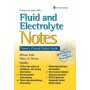 Fluid and Electrolyte Notes : Nurse's Clinical Pocket Guide