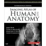 Imaging Atlas of Human Anatomy, International Edition, 4th Edition