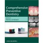 Comprehensive Preventive Dentistry