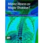 Minor Illness or Major Disease?, 5e