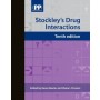 Stockley's Drug Interactions, 10E