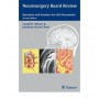 Neurosurgery Board Review, 2e