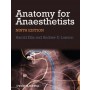 Anatomy for Anaesthetists, 9e