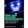 Risk and Hazard Management for Festivals and Events