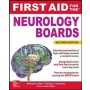 First Aid for the Neurology Boards ISE