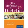 The Profession of Dietetics: A Team Approach 5E