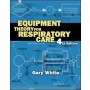 Equipment Theory for Respiratory Care