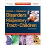 Kendig & Chernick’s Disorders of the Respiratory Tract in Children, 8e