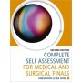 Complete Self Assessment for Medical and Surgical Finals, 2e