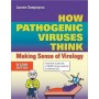 How Pathogenic Viruses Think 2E
