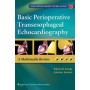 Basic Perioperative Transesophageal Echocardiography