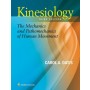 Kinesiology: The Mechanics and Pathomechanics of Movement, 3E
