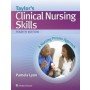 Taylor's Clinical Nursing Skills, 4e