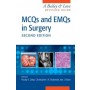 MCQs and EMQs in Surgery: A Bailey & Love Revision Guide, 2e