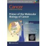 Cancer: Principles & Practice of Oncology: Primer of the Molecular Biology of Cancer, 2e