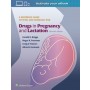 Drugs in Pregnancy and Lactation, 11E