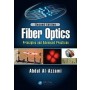 Fiber Optics, Principles and Advanced Practices