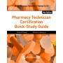 Pharmacy Technician Certification Quick-study Guide, 4E