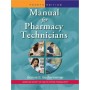 Manual for Pharmacy Technicians, 4th edition
