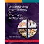 Understanding Pharmacology for Pharmacy Technicians