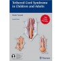 Tethered Cord Syndrome in Children and Adults,2e