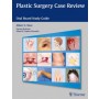 Plastic Surgery Case Review