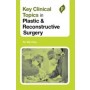 Key Clinical Topics in Plastic & Reconstructive Surgery