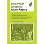 First FRCR Anatomy - Mock Papers