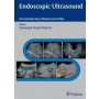 Endoscopic Ultrasound: An Introductory Manual and Atlas
