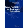 Super-flexibility for Knowledge Enterprises