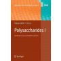 Polysaccharides Structure Characterisation and Use v 1