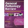 General Patholgy Review for Medical and Dental Students, 2e (PB)