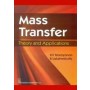 Mass Transfer: Theory and Applications