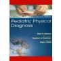 Pediatric Physical Diagnosis, 2e (PB)